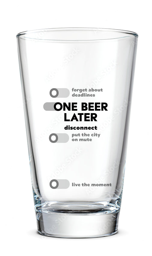 Pahar craft One Beer Later 400 mL - One Beer Later